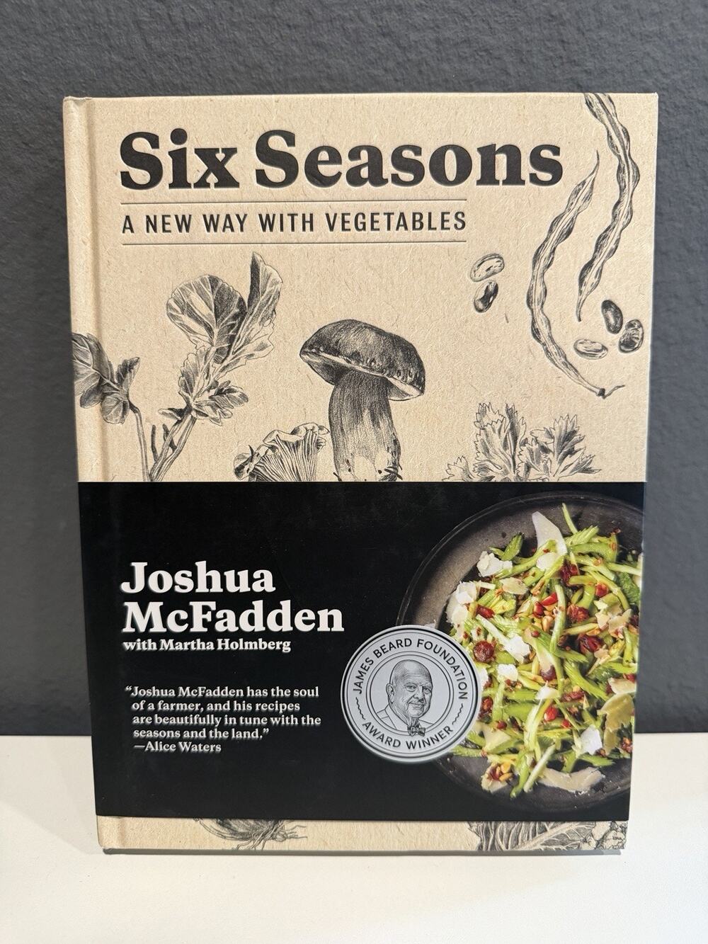 Six Seasons: A New Way with Vegetab- Joshua McFadden, Hardcover, New
